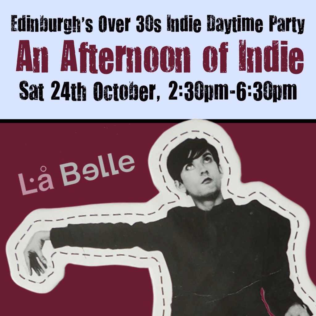 An Afternoon of Indie: EDINBURGH (over 30s), 2:30pm-6:30pm Image