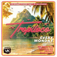 Tropiloco //  Every Monday // The Social Club, Howlers & Cha Cha at The Social Club