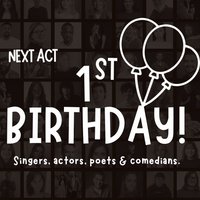 Next Act: 1st Birthday! at ARTCH Studios
