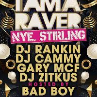 I am a raver - NYE special