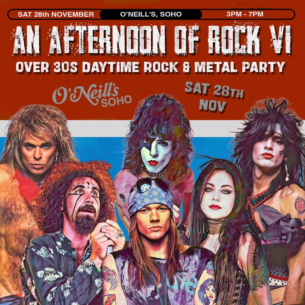 An Afternoon of Rock VI: LONDON (Over 30s Rock/Metal) 3pm-7pm — gig artwork