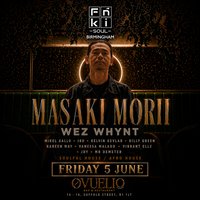 FNKI Soul Birmingham Presents Masaki Morii x Wez Whynt