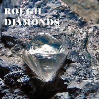 Rough Diamonds