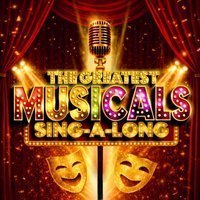 The Greatest Musicals SINGALONG - Blackpool