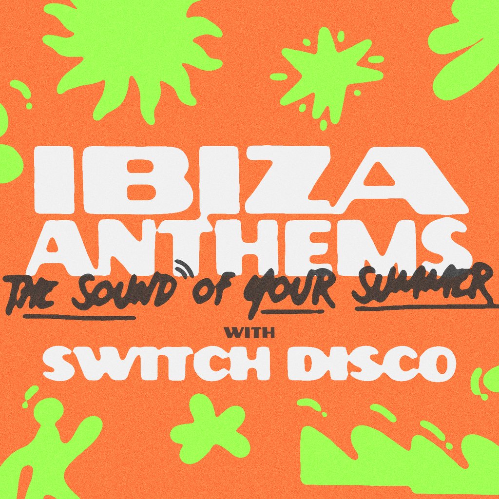 Ibiza Anthems with Switch Disco, 28 August | Event in Sant Antoni De Portm | AllEvents