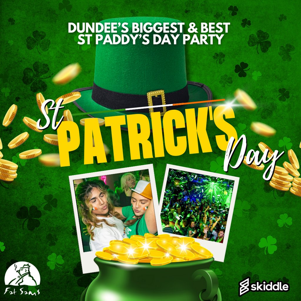 Dundee's BIGGEST St Patrick's Day Party