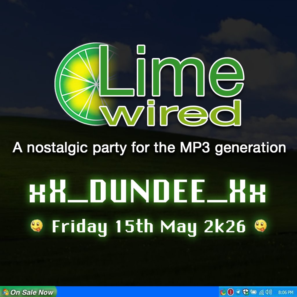 Limewired: A 2000s Nostalgia Party - Dundee