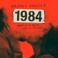 1984 (UK Tour) at The Edge Theatre And Arts Centre
