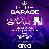 Pure Garage, Bank Holiday Special