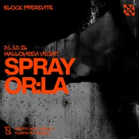 block: Spray & OR:LA