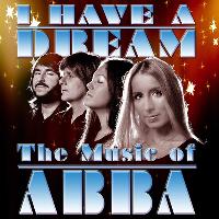 ABBA: I Have A Dream at Redgrave Theatre