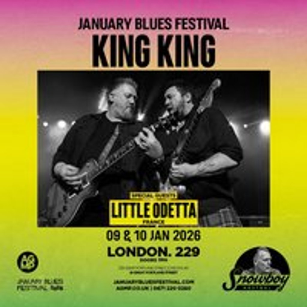 January Blues Festival: KING KING + LITTLE ODETTA