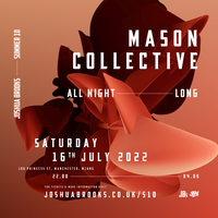 Mason Collective | All Night Long at Joshua Brooks