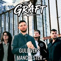 The Graft Live in Manchester