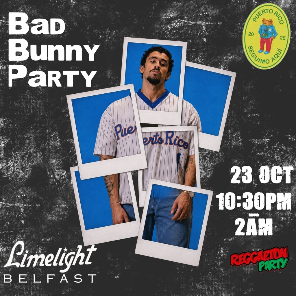 Bad Bunny Party (Belfast) at The Limelight Belfast, Belfast