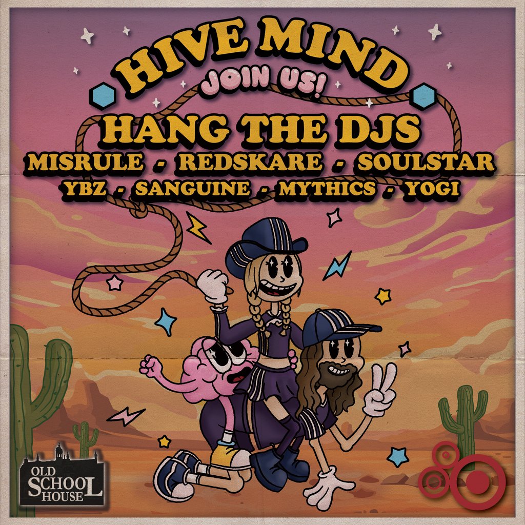 HiveMind with Hang the DJs