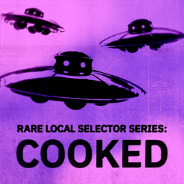 RARE Local Selector Series w/ Cooked