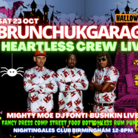 Brunch UK GARAGE - HEARTLESS CREW LIVE - HALLOWEEN SPECIAL at Nightingale Club