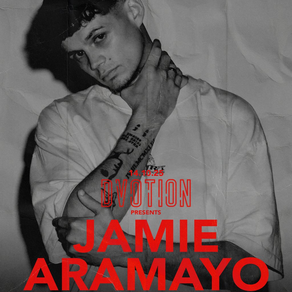 Dvotion Manchester - Presents Jamie Aramayo