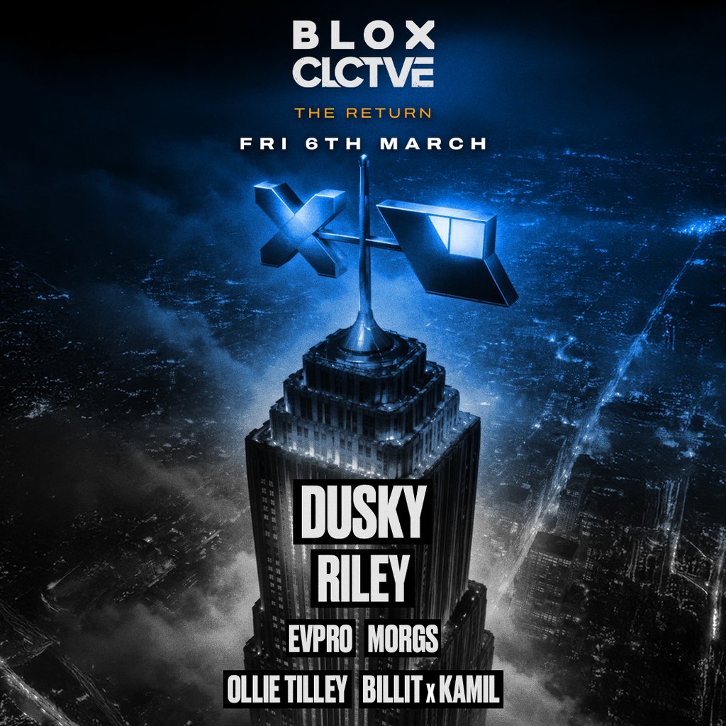 BLOX x CLCTVE presents DUSKY & RILEY