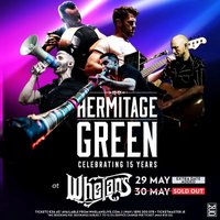 Hermitage Green at Whelans Dublin