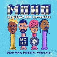 Moho Uk September Spesh at Deadwax Digbeth