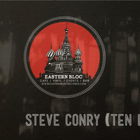 Steve Conry / Ten Lovers Music at Eastern Bloc Records Manchester