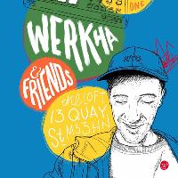 Werkha + Shebekeke + Clarky + DJ at the Loft, Manchester Werkha + Shebekeke + Clarky + DJ at the Loft, Manchester