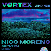 VØRTEX 001 | Nico Moreno + support at Barzu
