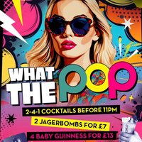 Popworld Watling Street - Every Saturday at Popworld Watling Street