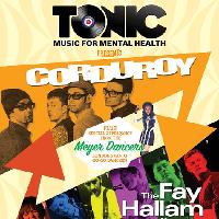 Tonic Presents: Corduroy & Fay Hallam + Andy Lewis & Hipshaker