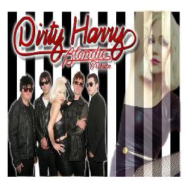 Dirty Harry - Blondie Tribute