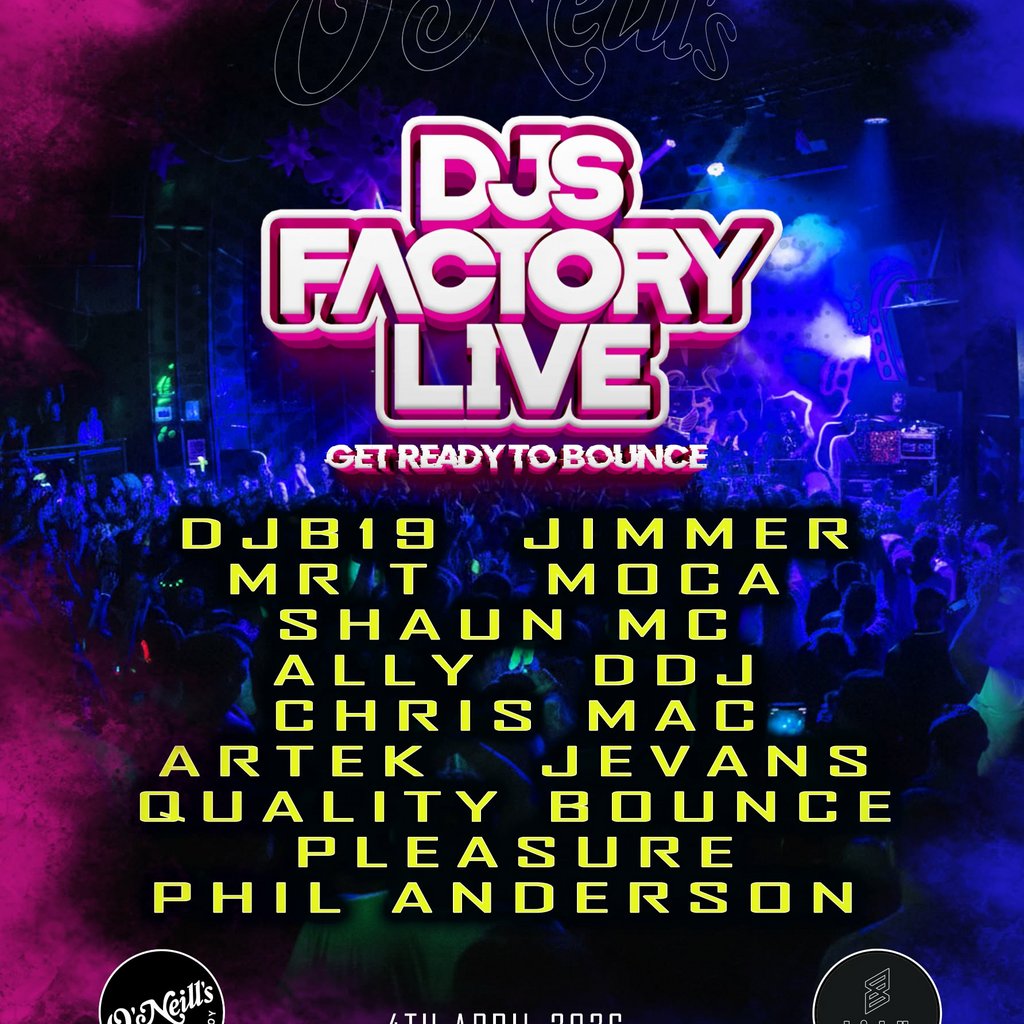 DJs Factory Presents: Aberdeen Get Ready To Bounce