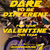 VALENTINE'S DAY AT THE RHODEHOUSE at The Rhodehouse
