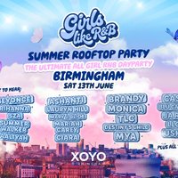 Girls Like R&amp;B - Summer Rooftop Party - XOYO Birmingham