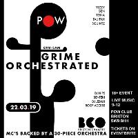 Grime: Orchestrated