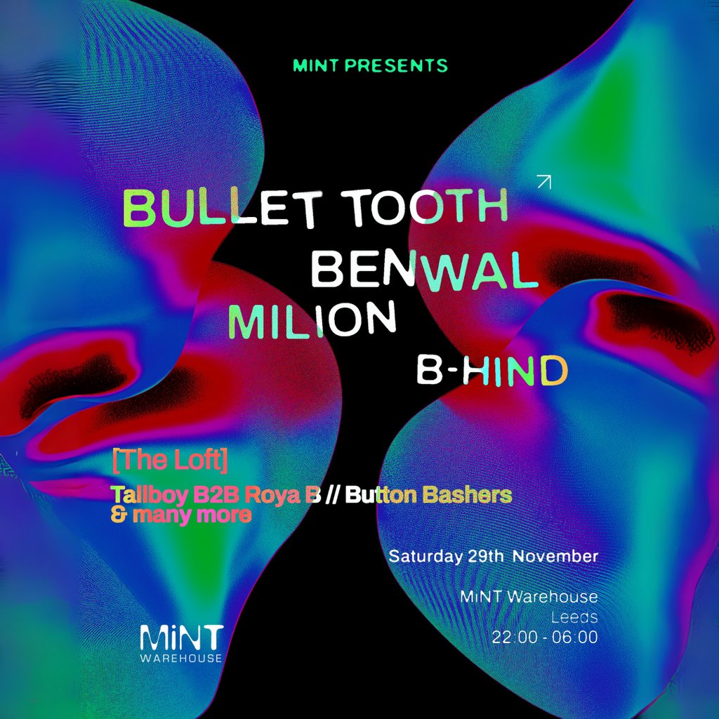 Mint Presents Bullet Tooth, Benwal, Milion, A For Alpha + more