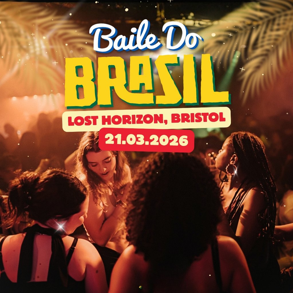 Baile Do Brazil - Brazilian Baile Funk Party (Bristol)
