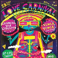Love Carnival presents Chancha Via Circuito