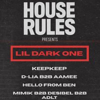 House Rules Presents LIL DARK ONE at Honey Street Studio