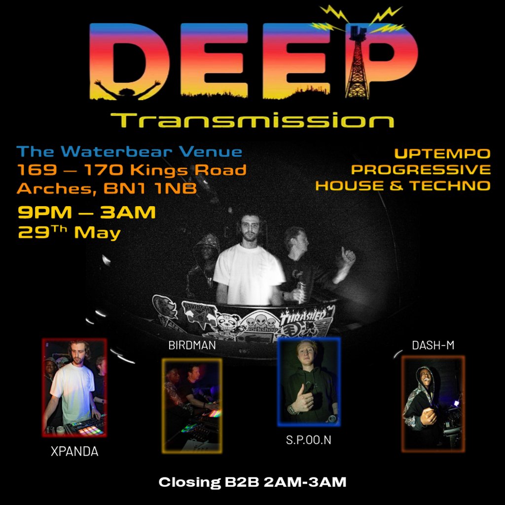 Deep Transmission VII Spring Event