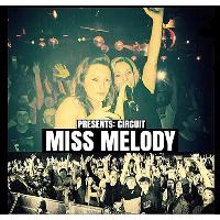 Miss Melody presents: 2019 + special guests