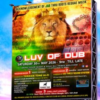 LUV OF DUB ... Roots &amp; Dub, May Session 2026