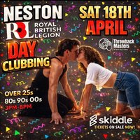 Throwback Masters Neston Over 25s Day Clubbing 80s 90s 00s Tunes at Neston Royal British Legion