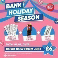 Bank Holiday Season - Buzz Bingo Colchester 04/05 at Buzz Bingo Colchester