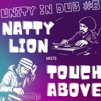 Natty Lion Sound meets Touch Above Sound
