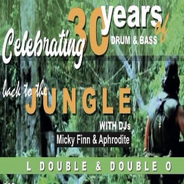 Back To The Jungle -celebrating 30yrs of drum & bass