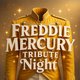 A Tribute to Freddie Mercury Event Title Pic