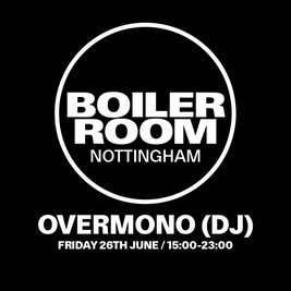 OVERMONO | Boiler Room: Nottingham at Colwick Park