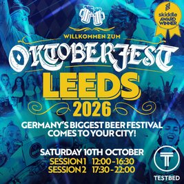Oktoberfest |Testbed, Leeds